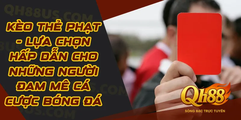 Kèo thẻ phạt